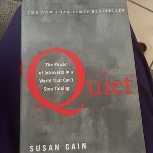 Quiet: The Power of Introverts in a World that Can't Stop Talking by Susan Cain